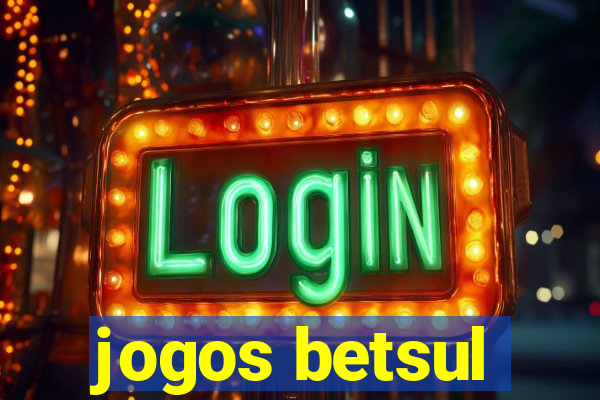 jogos betsul