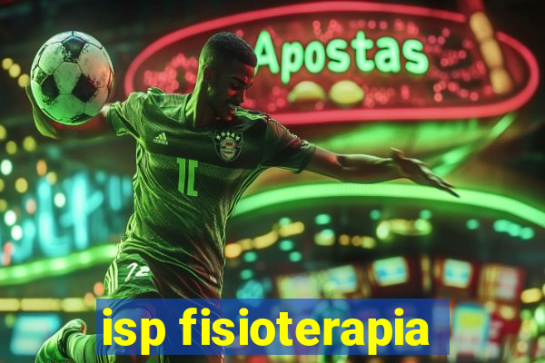 isp fisioterapia