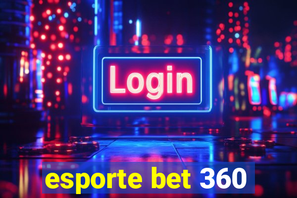 esporte bet 360