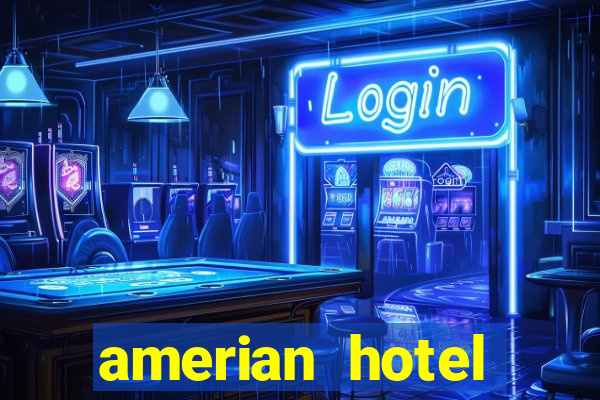 amerian hotel casino gala