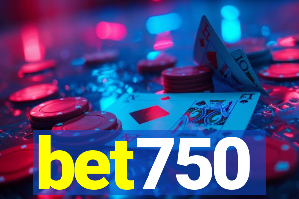 bet750