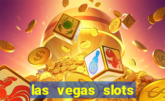 las vegas slots machines free games