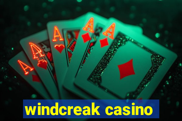 windcreak casino