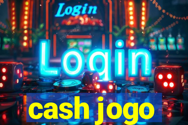 cash jogo