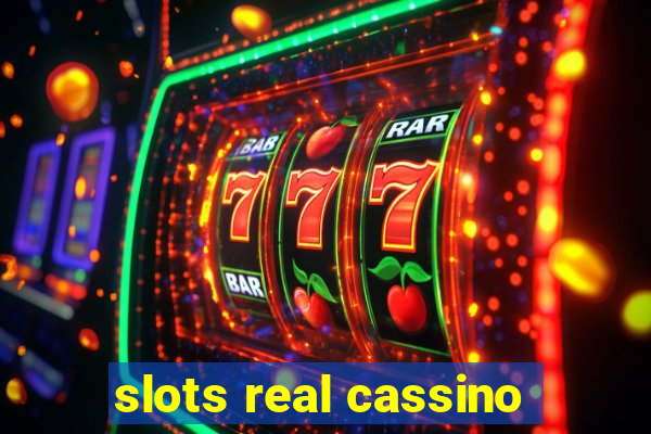 slots real cassino