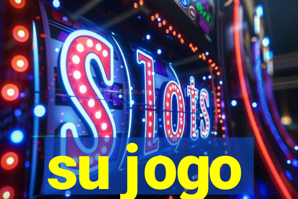 su jogo