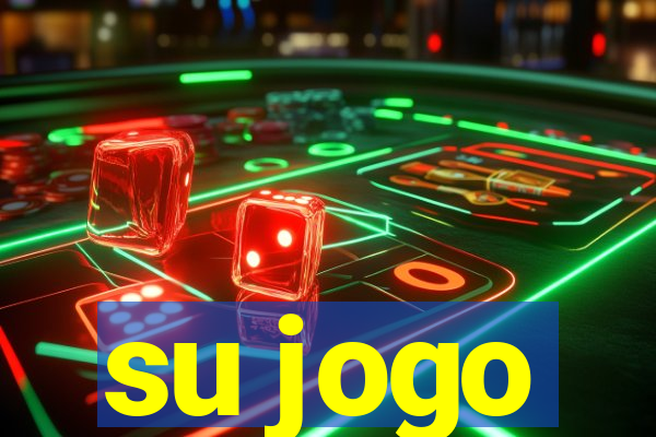 su jogo