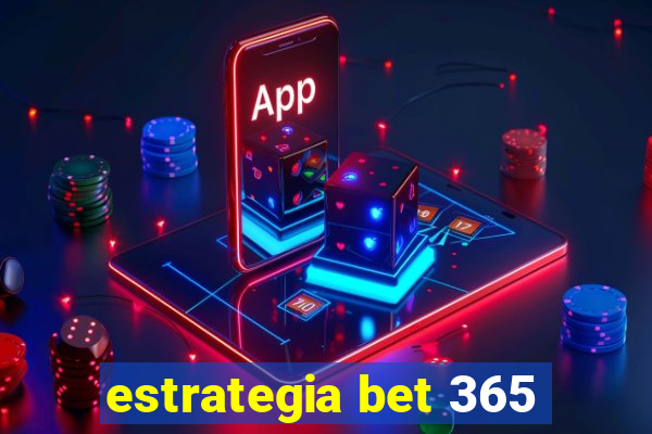 estrategia bet 365