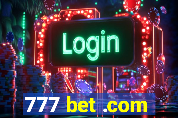 777 bet .com