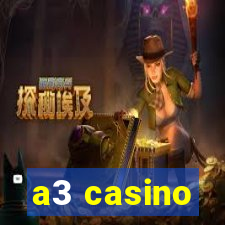 a3 casino