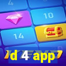 d 4 app