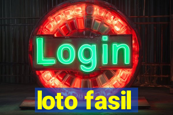 loto fasil