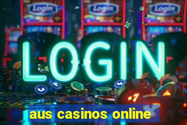 aus casinos online