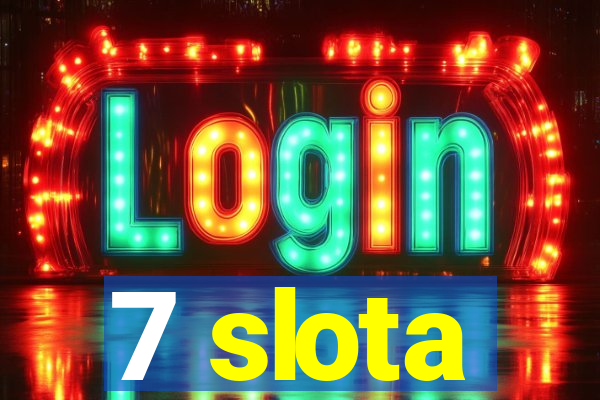 7 slota