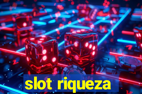 slot riqueza