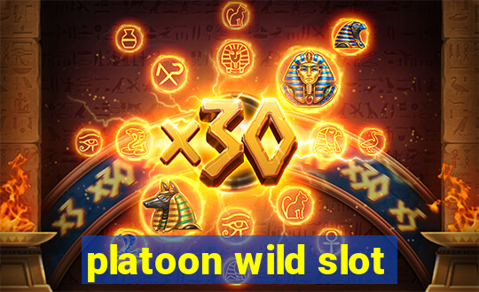 platoon wild slot