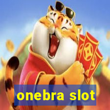 onebra slot