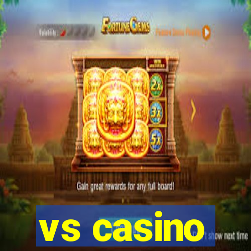 vs casino