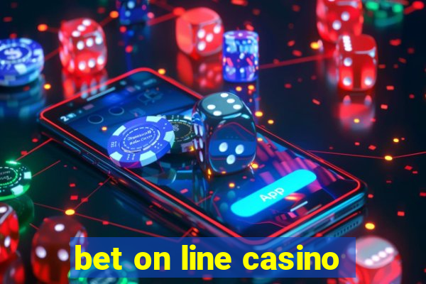 bet on line casino