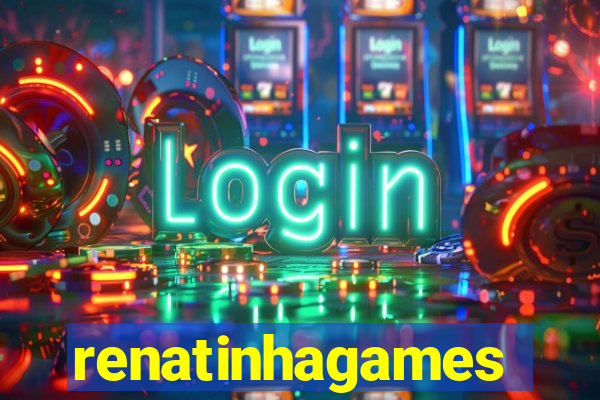 renatinhagames