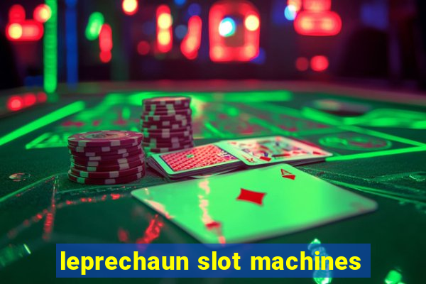 leprechaun slot machines