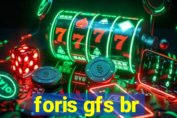 foris gfs br