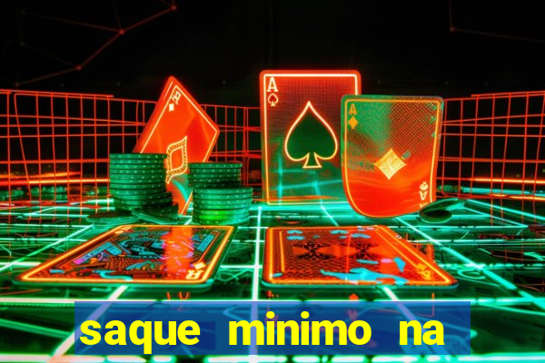 saque minimo na estrela bet