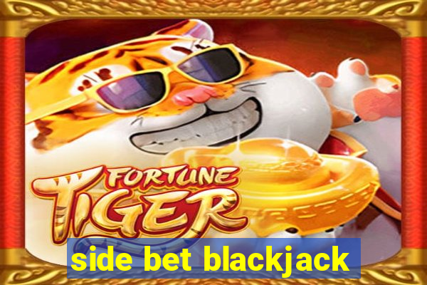 side bet blackjack