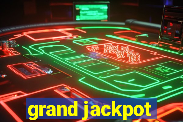 grand jackpot