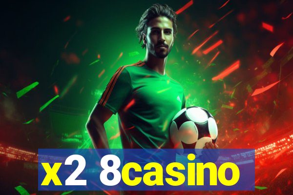 x2 8casino