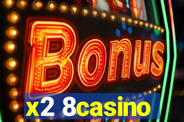 x2 8casino