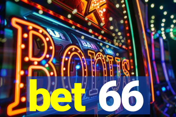 bet 66