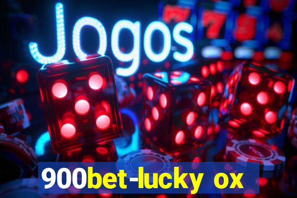 900bet-lucky ox