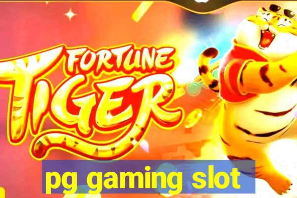 pg gaming slot