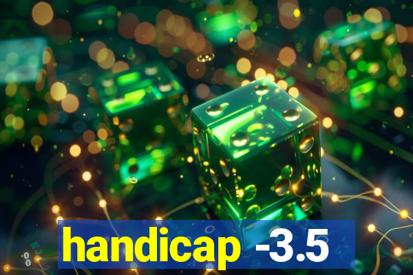 handicap -3.5