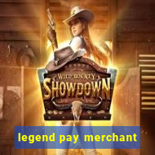 legend pay merchant