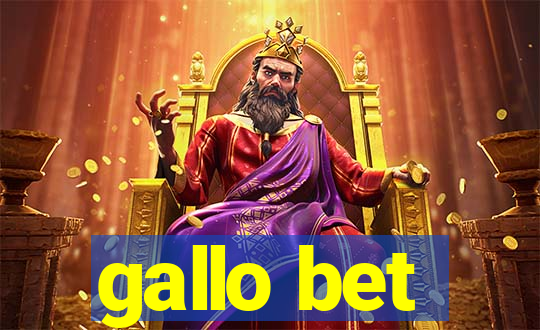 gallo bet