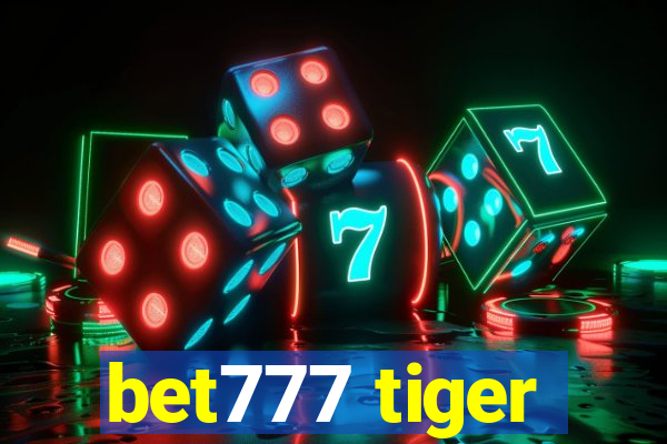 bet777 tiger