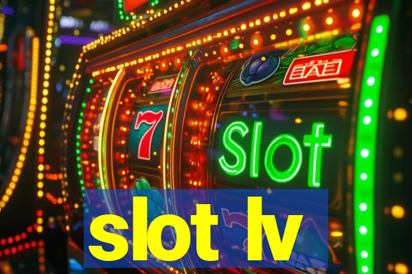 slot lv