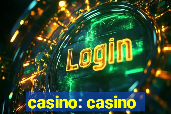 casino: casino