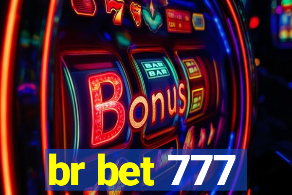 br bet 777