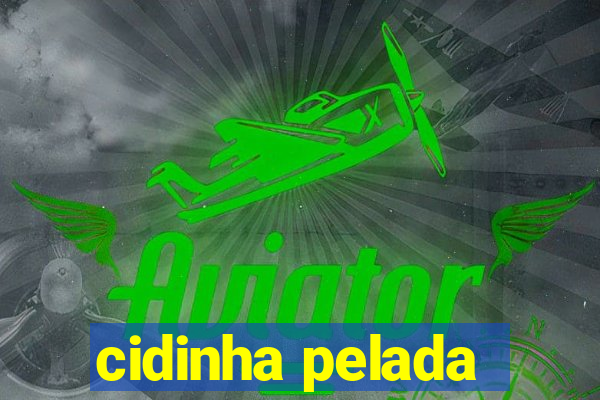 cidinha pelada