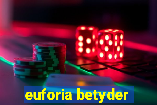 euforia betyder