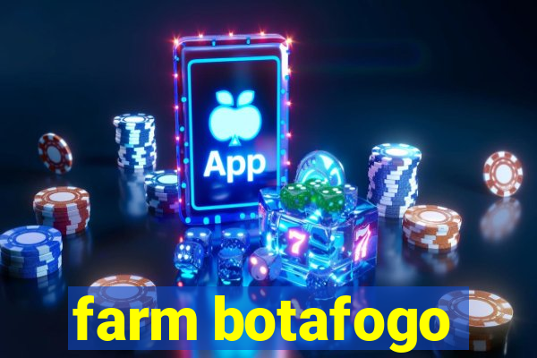 farm botafogo