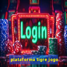 plataforma tigre jogo