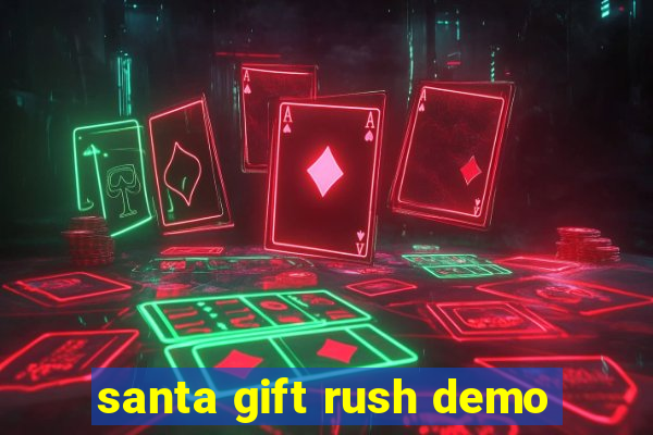 santa gift rush demo