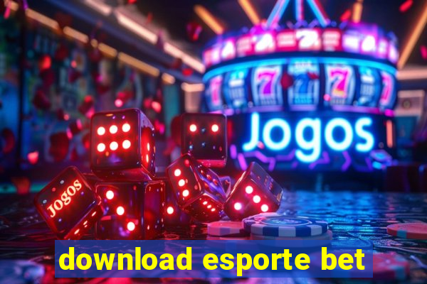 download esporte bet