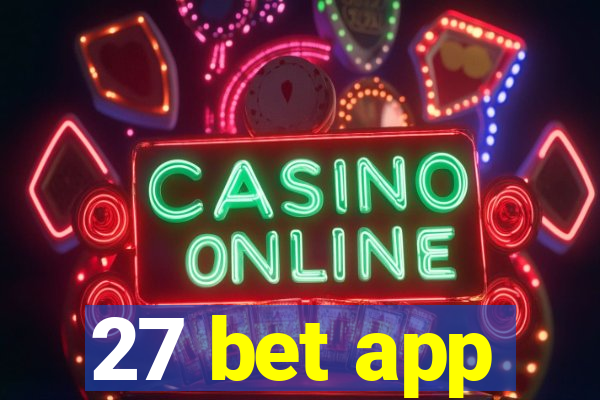 27 bet app