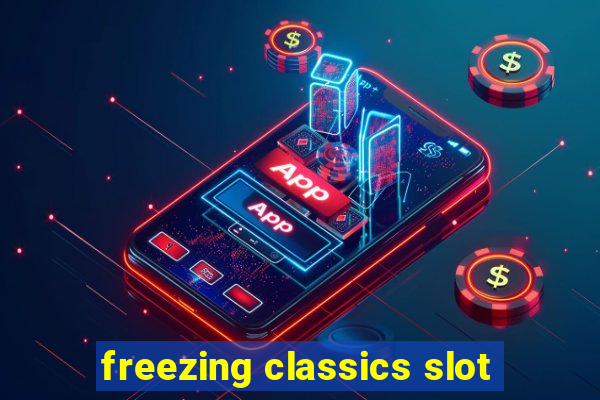 freezing classics slot