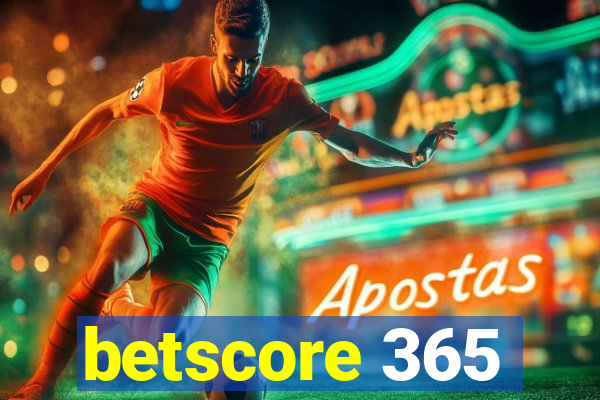 betscore 365